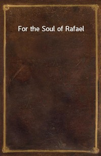 For the Soul of Rafael (커버이미지)