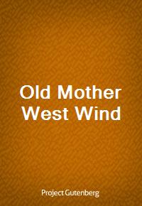 Old Mother West Wind (Ŀ̹)