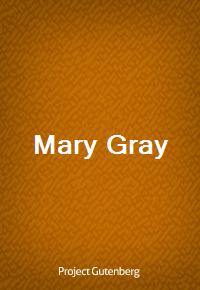 Mary Gray (Ŀ̹)