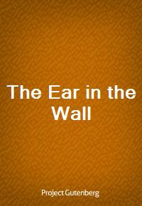 The Ear in the Wall (Ŀ̹)