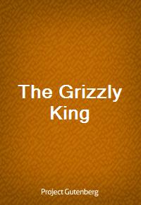 The Grizzly King (Ŀ̹)