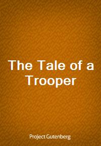 The Tale of a Trooper (Ŀ̹)