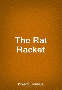 The Rat Racket (Ŀ̹)