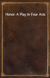 Honor: A Play in Four Acts (커버이미지)