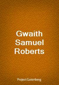 Gwaith Samuel Roberts (커버이미지)