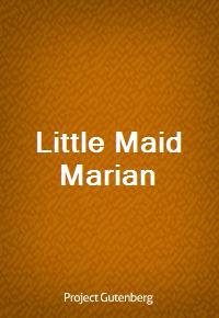 Little Maid Marian (Ŀ̹)