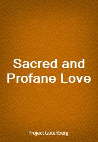 Sacred and Profane Love (Ŀ̹)