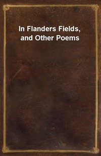 In Flanders Fields, and Other Poems (커버이미지)