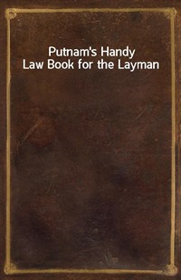 Putnam's Handy Law Book for the Layman (Ŀ̹)