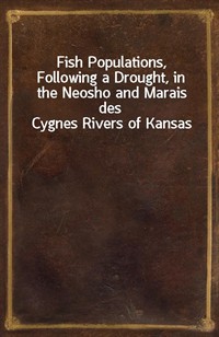 Fish Populations, Following a Drought, in the Neosho and Marais des Cygnes Rivers of Kansas (커버이미지)
