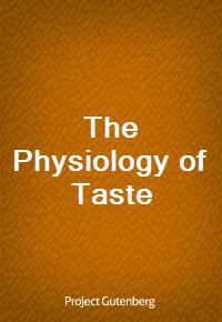 The Physiology of Taste (Ŀ̹)