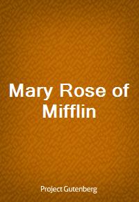 Mary Rose of Mifflin (Ŀ̹)