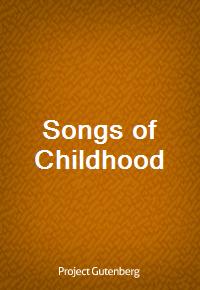 Songs of Childhood (Ŀ̹)