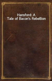 Hansford: A Tale of Bacon's Rebellion (커버이미지)