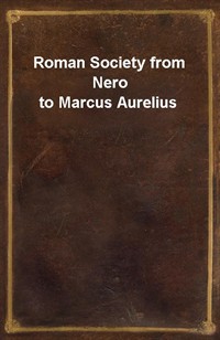 Roman Society from Nero to Marcus Aurelius (Ŀ̹)