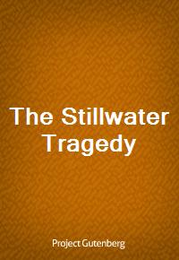 The Stillwater Tragedy (Ŀ̹)