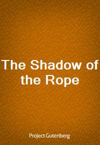 The Shadow of the Rope (Ŀ̹)