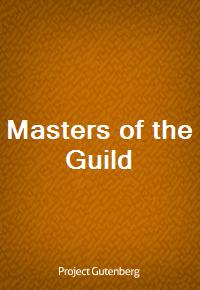 Masters of the Guild (Ŀ̹)