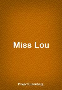 Miss Lou (Ŀ̹)