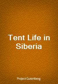 Tent Life in Siberia (Ŀ̹)