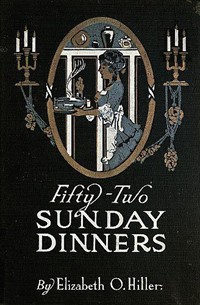 Fifty-Two Sunday Dinners: A Book of Recipes (커버이미지)
