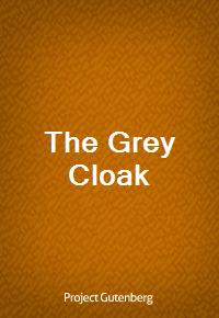 The Grey Cloak (Ŀ̹)