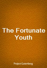 The Fortunate Youth (Ŀ̹)