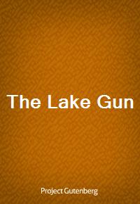 The Lake Gun (Ŀ̹)