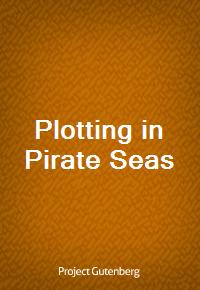 Plotting in Pirate Seas (Ŀ̹)