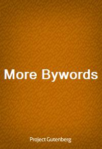 More Bywords (Ŀ̹)