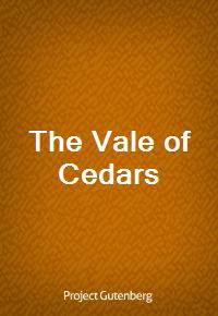 The Vale of Cedars (Ŀ̹)