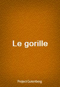 Le gorille (Ŀ̹)