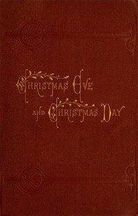 Christmas Eve and Christmas Day: Ten Christmas stories (커버이미지)