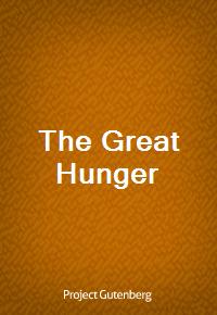 The Great Hunger (Ŀ̹)