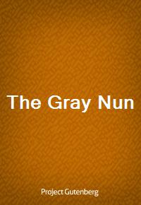 The Gray Nun (Ŀ̹)