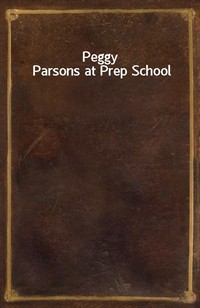 Peggy Parsons at Prep School (Ŀ̹)