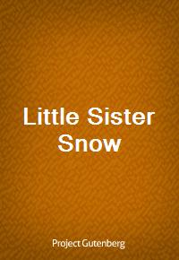 Little Sister Snow (Ŀ̹)