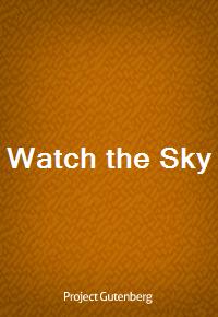 Watch the Sky (Ŀ̹)