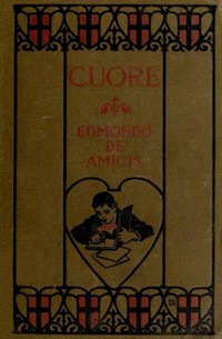 Cuore (Heart): An Italian Schoolboy's Journal (커버이미지)