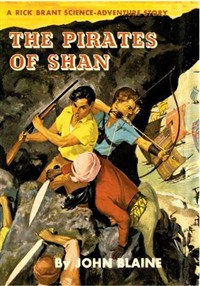 The Pirates of Shan: A Rick Brant Science-Adventure Story (Ŀ̹)