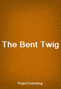 The Bent Twig (Ŀ̹)