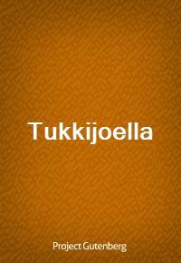 Tukkijoella (Ŀ̹)