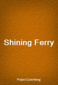 Shining Ferry (Ŀ̹)