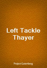 Left Tackle Thayer (Ŀ̹)