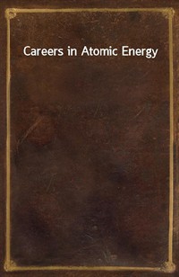 Careers in Atomic Energy (커버이미지)