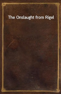 The Onslaught from Rigel (Ŀ̹)