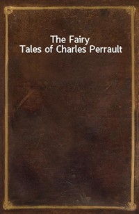 The Fairy Tales of Charles Perrault (Ŀ̹)